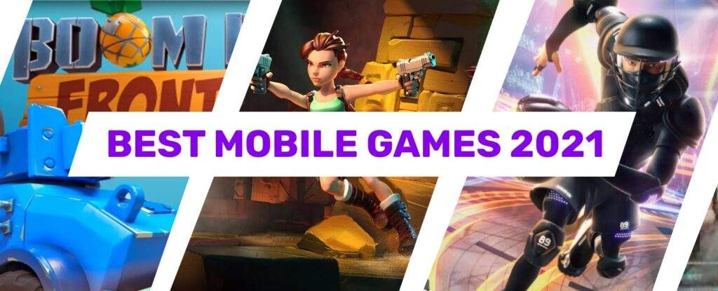 Best Mobile Games in 2021