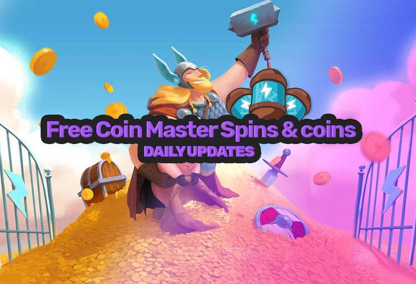 Free Coin Master Spins and Coins [Daily updates]